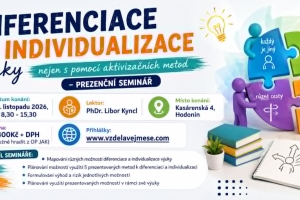 Diferenciace a individualizace výuky  nejen s pomocí aktivizačních metod – prezenční seminář 